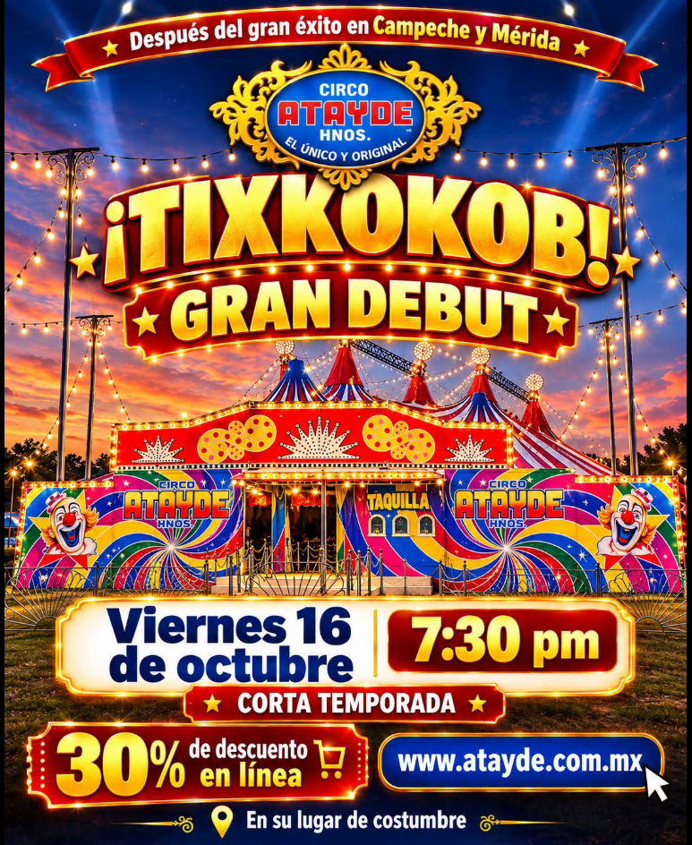 Circo Atayde Hermanos en Tixkokob