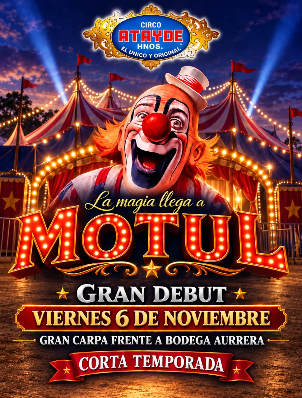Circo Atayde Hermanos en MOTUL